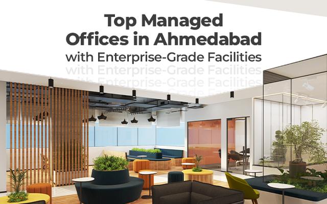 
Top Managed Offices in Ahmedabad with Enterprise-Grade Facilities
